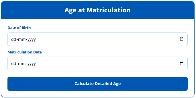 How to Use the Age at Matriculation Calculator